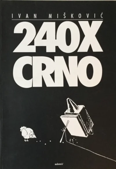 240 X crno- Ivan Mišković
