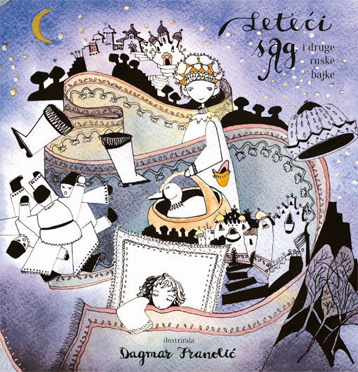 Leteći sag i druge ruske bajke - Dagmar Franolić (il.)
