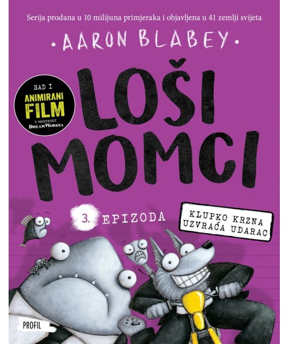 Loši momci - Klupko krzna uzvraća udarac - 3. epizoda - Aaron Blabey