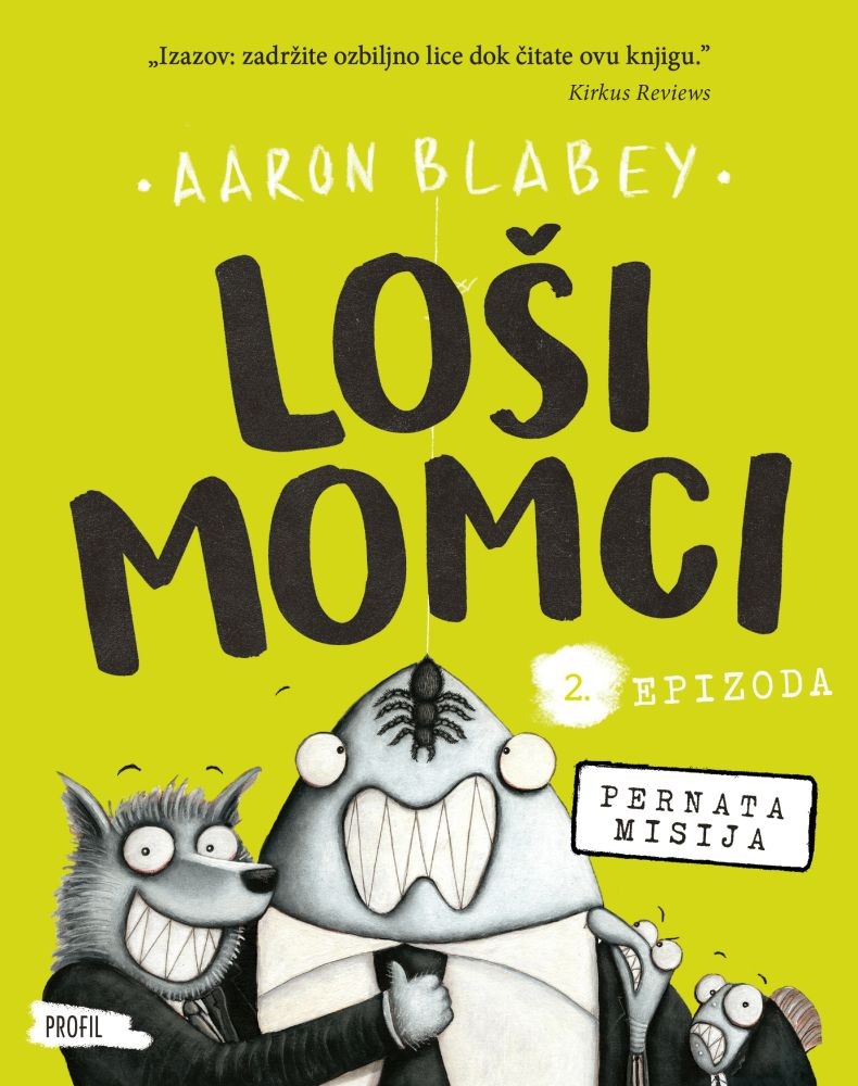 Loši momci - Pernata misija - 2. epizoda - Aaron Blabey